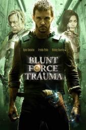 Blunt Force Trauma / Blunt.Force.Trauma.2015.1080p.BluRay.x264-ROVERS