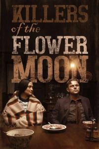 Killers of the Flower Moon / Killers.Of.The.Flower.Moon.2023.1080p.AMZN.WEB-DL.DDP5.1.Atmos.H.264-FLUX