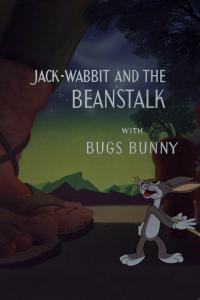 Jack-Wabbit and the Beanstalk / Jack-Wabbit and the Beanstalk