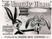 The Unruly Hare (Ccourt-métrage)