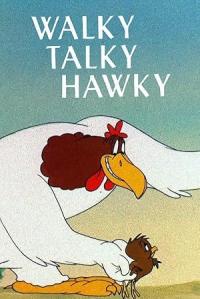 Walky Talky Hawky / Walky Talky Hawky