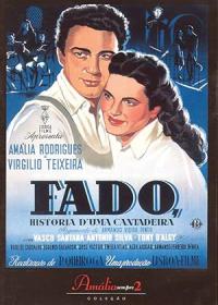 Fado, HistÃ³ria d'uma Cantadeira