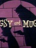 Bugsy and Mugsy / Bugsy and Mugsy