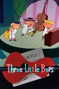 Three Little Bops / Three Little Bops