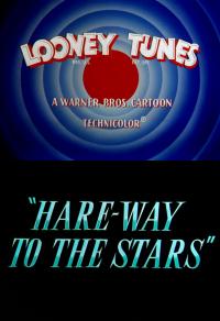 Hare-Way to the Stars