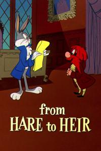 From Hare to Heir / From Hare to Heir