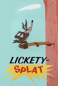 Lickety-Splat / Lickety-Splat