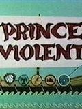 Prince Violent / Prince Violent