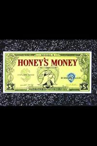 Honey's Money / Honey's Money