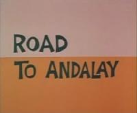 Road to Andalay