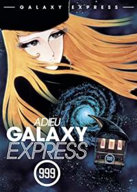 1981 / Adieu Galaxy Express 999