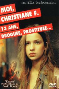 Moi, Christiane F. 13 ans, droguée, prostituée… / Christiane F. - Wir Kinder vom Bahnhof Zoo