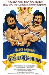 1984 / Cheech & Chong : The Corsican Brothers