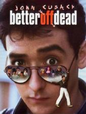 Gagner ou mourir / Better.Off.Dead.1985.PROPER.1080p.BluRay.X264-AMIABLE