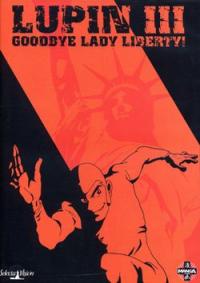 1989 / Lupin III: Goodbye Lady Liberty