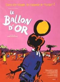 Le Ballon d'or / The Golden Ball