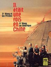 1994 / Il était une fois en Chine V : Dr Wong et les pirates