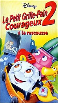 1997 / Le Petit Grille-pain courageux 2 : À la rescousse