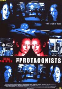 Les Protagonistes / The Protagonists