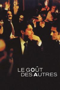Le Goût des autres / Le.Gout.Des.Autres.2000.FRENCH.1080p.BluRay.x264-ROUGH