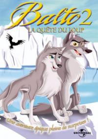 Balto 2 : La Quête du loup / Balto II: Wolf Quest