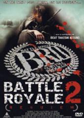 2003 / Battle Royale 2 : Requiem