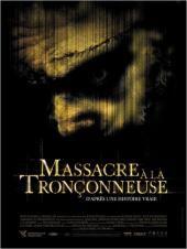 2003 / Massacre à la tronçonneuse