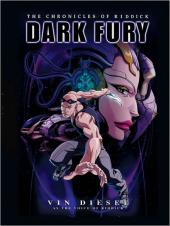 2004 / Les Chroniques de Riddick : Dark Fury