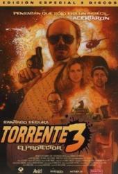 2005 / Torrente 3: El protector