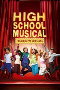 2006 / High School Musical : Premiers pas sur scène
