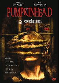 2006 / Pumpkinhead : Les Condamnés