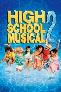 2007 / High School Musical 2