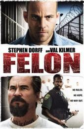 Felon / Felon.2008.720p.BluRay.x264-SiNNERS