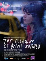 The Pleasure of Being Robbed