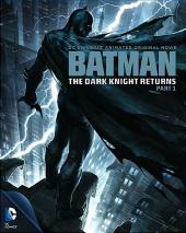 2012 / Batman: The Dark Knight Returns, Part 1