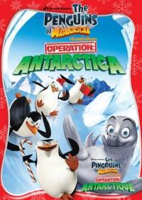 Les Pingouins de Madagascar : OpÃ©ration Antarctique