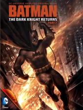 2013 / Batman: The Dark Knight Returns, Part 2
