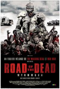 2014 / Wyrmwood: Road of the Dead