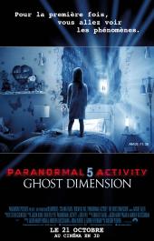 2015 / Paranormal Activity 5 Ghost Dimension