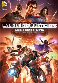2016 / La Ligue des justiciers vs Les Teen Titans