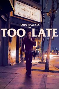 Too Late / Too.Late.2015.1080p.NF.WEB-DL.DD5.1.x264-monkee