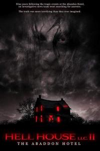 Hell House LLC II: The Abaddon Hotel / Hell House LLC II: The Abaddon Hotel