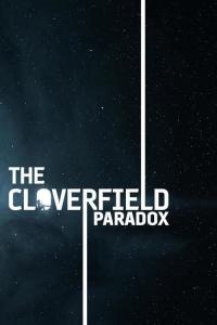 The Cloverfield Paradox / The.Cloverfield.Paradox.2018.REAL.REPACK.720p.BluRay.x264-VETO