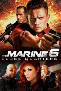 2018 / The Marine 6: Close Quarters
