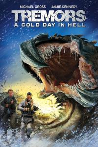 2018 / Tremors 6 - A Cold Day in Hell