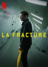 La Fracture / Fractured.2019.1080p.NF.WEB-DL.DDP5.1.H264-CMRG