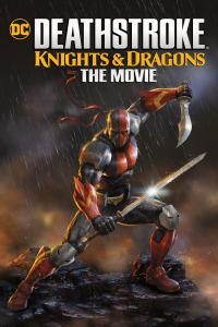 Deathstroke: Knights and Dragons, le film