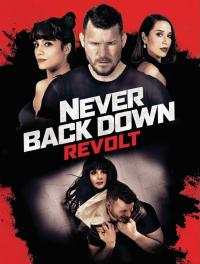 Never.Back.Down.Revolt.2021.1080p.BluRay.x264-MANBEARPIG