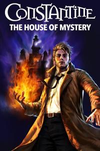Constantine - The House of Mystery / Constantine.The.House.Of.Mystery.2022.BluRay.1080p.AVC.DTS-HD.MA5.1-MTeam