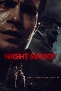 Night Shoot / Night Shoot